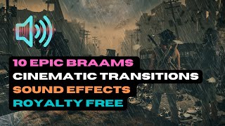 10 EPIC Braams  Cinematic Sound Effects  HQ Royalty Free [upl. by Tikna]