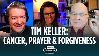 Tim Keller QampA on cancer prayer and forgiveness [upl. by Penni]