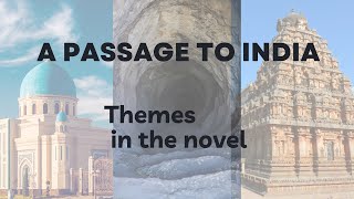 Themes in the novel  A Passage to India [upl. by Seif772]