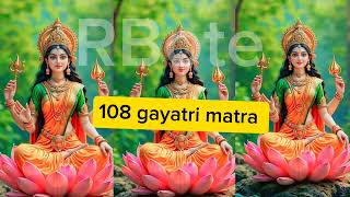 gayatri mantra 108 gayatri mantra gayatrimantra viral RBote [upl. by Llirrehs]