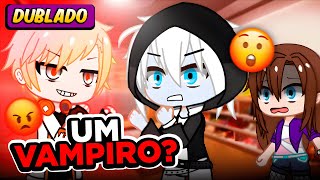 Meu GUARDACOSTAS É Um VAMPIRO 😨DUBLADO Mini Filme  Gacha Club [upl. by Conni]