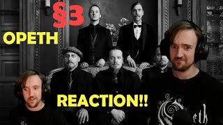 THEY DID IT AGAIN  OPETH  §3 REACTION [upl. by Ahtela711]