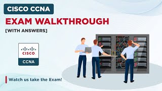 Cisco CCNA Exam Walkthrough With Answers [upl. by Valentino]