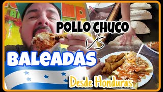 La Comida mas deliciosa de Honduras POLLO CON TAJADAS y BALEADAS 🤤 😱 así nos fue 👉 foodlover [upl. by Whitnell]