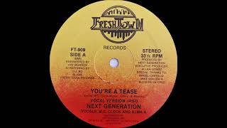 Next Generation M C Clock And Alma A Youre A Tease Vocal VersionFresh Town Records 1989 [upl. by Bell]