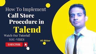 How to Call Stored Procedure in Talend [upl. by Ellennod]