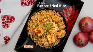 Spicy Paneer Fried Rice  Home Cooking [upl. by Marj660]