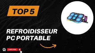 Top 5 Meilleur Refroidisseur PC Portable 2024 [upl. by Edrick309]