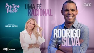 UMA FÉ RACIONAL COM RODRIGO SILVA [upl. by Rachele]