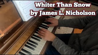 MP 373 Whiter Than Snow by James L Nicholson [upl. by Raimundo]