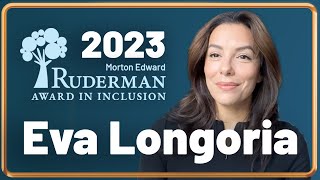 Eva Longoria About Disability and Inclusion Advocacy  2023 Morton E Ruderman Award in Inclusion [upl. by Haym]