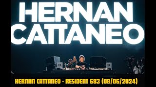 HERNAN CATTANEO  Resident 683  Tracklist 08062024 [upl. by Kazim]