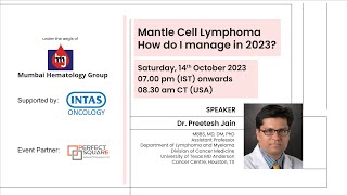 Mantle Cell Lymphoma How Do i manage in 2023 [upl. by Attenhoj16]