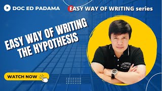 EASY WAY OF WRITING THE HYPOTHESIS OF THE STUDY [upl. by Bev551]