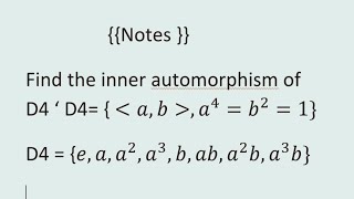 inner automarphism of D4 group grouptheory D4 automorphism innergroupd notes mathshorts [upl. by Tabber859]