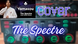 Yamasou  The Spectre Alan Walker Remix Loopstation Cover ㅣ RC505 mk2 Helix [upl. by Akined]