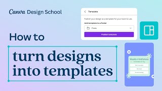 How to turn designs into templates in Canva [upl. by Aneliram]