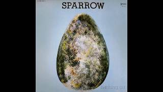 Sparrow ‎– Hatching Out [upl. by Dhumma272]