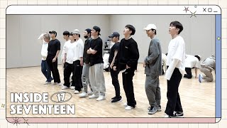 INSIDE SEVENTEEN 2021 KBS 가요대축제 안무 연습 비하인드 2021 KBS Song Festival DANCE PRACTICE BEHIND [upl. by Nagirrek]