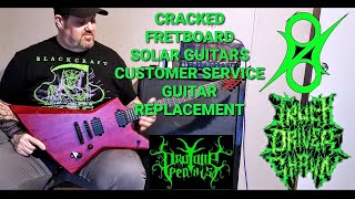 Solar Guitars Cracked Fretboard And Their Customer Service Unboxing E26TBR Replacement Guitar [upl. by Novello687]