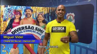 Campanhas Educativas de Trânsito Carnaval  DetranDF 2024 [upl. by Rosana]