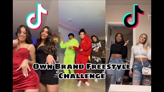 Own Brand Freestyle Challenge Dance Compilation TIK TOK CHALLENGE [upl. by Akerehs]