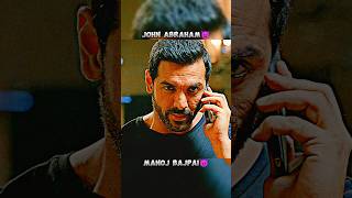 JOHN ABRAHAM VS MANOJ BAJPAI shorts johnabraham action status attitude [upl. by Oliver212]