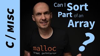 How to sort part of an array in C [upl. by Tamas]