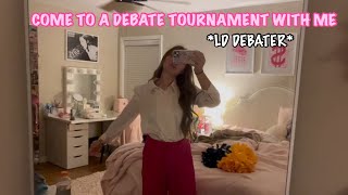 COME TO A DEBATE TOURNAMENT with me as a LD debater [upl. by Nodarb]