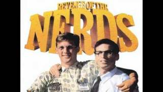 Revenge Of The Nerds  OST  Revenge Of The Nerds [upl. by Aniraad651]