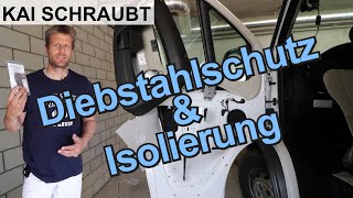 Diebstahlschutz im Kastenwagen  PrickStop Montage  Abbau der Türverkleidung  Isolation der Tür [upl. by Lorette]