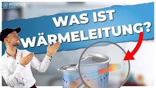 Wärmeleitung Physik  Physik für Mediziner  Physik Grundlagen [upl. by Kentiggerma]