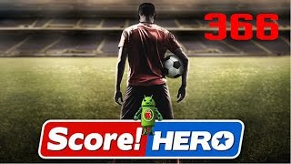 Score Hero Level 366 Walkthrough  3 Stars [upl. by Benedic]