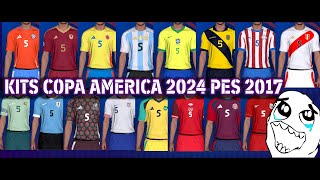 KITS COPA AMERICA 2024 PES 2017  CPK Y KITSERVER  PARA TODOS LOS PARCHES PC [upl. by Nylirehc]