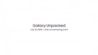 Invitation Galaxy Unpacked July 2024 Galaxy AI Is Here [upl. by Robin]