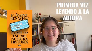 Primera vez leyendo a Elisabet Benavent Un desastre booktube [upl. by Aseiram]