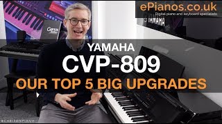 The NEW Yamaha CVP809 Clavinova piano  Our top 5 BIG upgrades [upl. by Carlos]