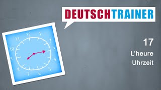 Allemand pour débutants A1A2  Deutschtrainer L’heure [upl. by Anailuj]