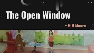 The Open Window by H H Munro complete lesson with meaning and explanation learnenglish [upl. by Moreen]