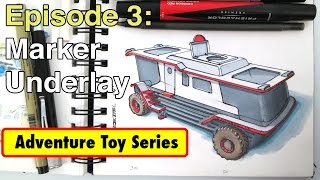 Marker Rendering Underlays Industrial Design Adventure Toy Vehicle Sketching Series Episode 3 [upl. by Filbert100]