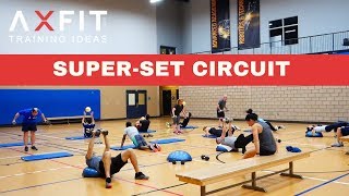 SuperSet Circuit Workout  Kick up that regular circuit [upl. by Artnoed]