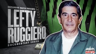 Lefty Ruggiero  The Bonanno Crime Family  Documentary Series [upl. by Eduardo]