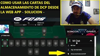 EA FC 25 COMO UTILIZAR LAS CARTAS DEL ALMACENAMIENTO DE DCP DESDE LA WEB APP [upl. by Frodi]