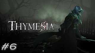 Thymesia 6  The Hanged Queen [upl. by Anastasia]