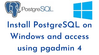 Install PostgreSQL on Windows  How to connect PostgreSQL Database using pgadmin 4  PostgreSQL [upl. by Ykceb]