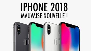 Très Mauvaise Nouvelle pour l’iPhone 2018 [upl. by Hesketh9]