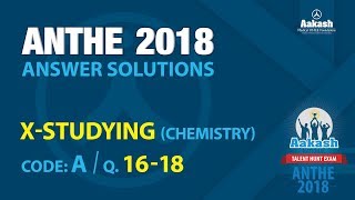 ANTHE 2018 Solutions ClassX Chemistry Q1618 [upl. by Singband76]