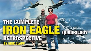 The Complete Iron Eagle Retrospective by Erik Clapp [upl. by Llemrej]