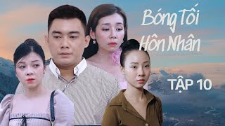 Bóng Tối Hôn Nhân  Tập 10  Phim Ngắn Hay Nhất 2024  TG TV [upl. by Giacinta411]