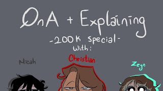 QnA and Explaining 200K Special  ZeynSyre [upl. by Sjoberg]